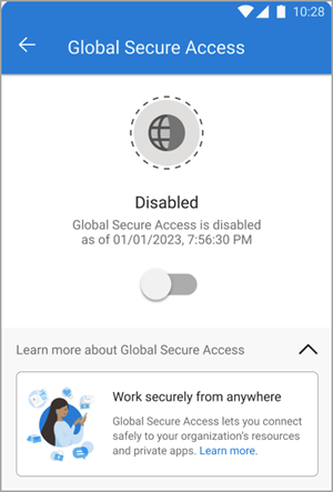 Source: <a href="https://learn.microsoft.com/en-us/entra/global-secure-access/media/how-to-install-android-client/defender-global-secure-access-disabled.png">https://learn.microsoft.com/en-us/entra/global-secure-access/media/how-to-install-android-client/defender-global-secure-access-disabled.png</a>